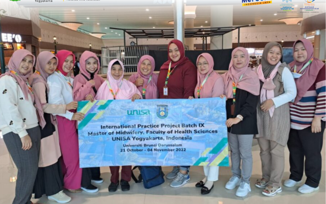 Prodi Kebidanan Program Magister UNISA  Yogyakarta Mengirim Mahasiswa untuk Melakukan International Practice  Project di University Brunei Darussalam